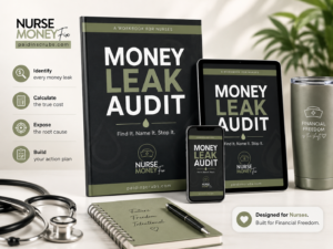 Money Leak Audit workbook displayed as a printed book, tablet, and phone for nurses who want to identify spending leaks.